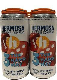 Hermosa Brewing Company 3 the Hard Way  Hazy IPA 4 Pack Cans